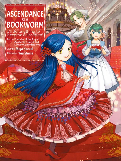 Title details for Ascendance of a Bookworm, Part 4, Volume 5 by Miya Kazuki - Available